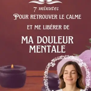 Sérénité 7 minutes