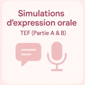 TEF - MOCK - Simulations d’expression orale