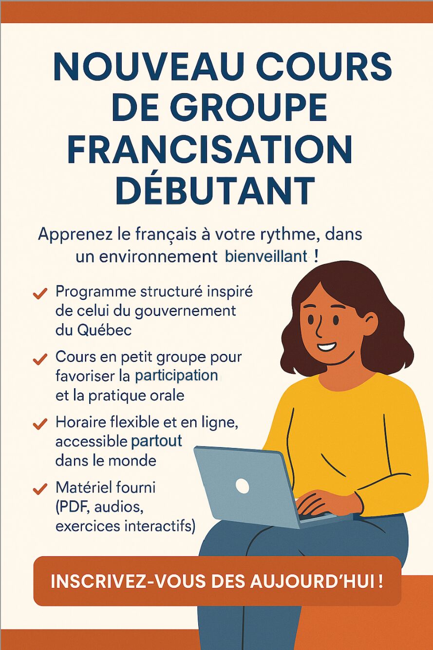 Francisation débutant         Cours de groupe